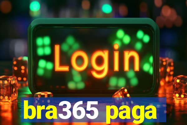 bra365 paga